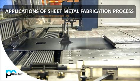 advantages of sheet metal application in fabrication process|sheet metal fabrication methods.